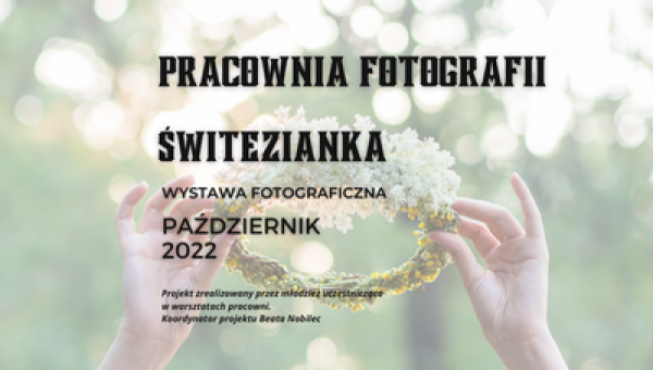 "Świtezianka" wystawa fotografii